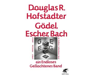 Douglas Hofstad Gödel, Escher, Bach - ein Endloses Geflochtenes Band: »D (Poche)