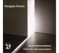 Douglas Ovens - Seven Improvisations for Solo Percussion