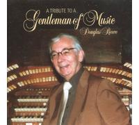 Douglas Reeve - A Tribute To A Gentleman Of Music [UK Import]