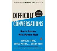 Conversations difficiles – Comment aborder ce qui compte le plus