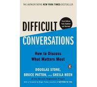 Douglas Stone Bruce Patton Sheila Heen Difficult Conversations (Poche)