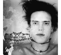Douglas Unger – Leave Me Out – CD – Import – Zyx Music