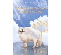 Doukos Chien-Ange - Un nouveau venu Maura Saint-Laurent (Auteur)