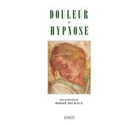Douleur et hypnose - Didier Michaux - Imago - broché - Essai
