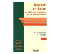 Douleur Et Soins En Médecine Physique Et De Réadaptation
