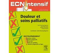 Douleur et soins palliatifs: Dossiers progressifs et questions isolées corrigés