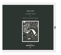 Douleur - Nicolas Bouvier - Metropolis Eds - Poche - Poésie