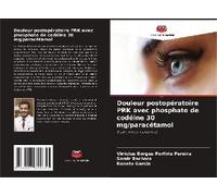 Douleur Postopératoire Prk Avec Phosphate De Codéine 30 Mg/Paracétamol