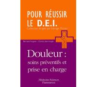 Douleur : Soins Preventifs Et Prise En Charge