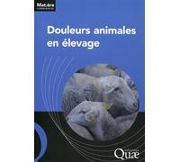 Douleurs animales en élevage - Philippe Chemineau - Quae - broché - Essai