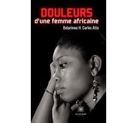 Douleurs d'une femme africaine