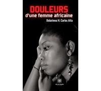 Douleurs d'une femme africaine