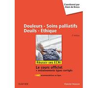 Douleurs - Soins palliatifs - Deuils - Ethique: Réussir les ECNi