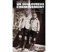 Douloureux cheminement Un pupille de l'Assistance publique raconte - Michel Ozwald - L'harmattan - broché - Récit