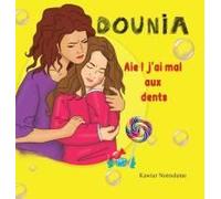 Dounia Aie J'ai Mal Aux Dents