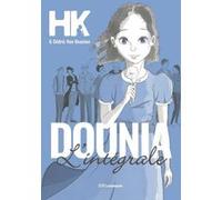 Dounia, l'intégrale HK (Kaddour Hadadi) (Auteur), Cédric Van Onacker (Dessinateur)