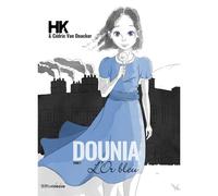 Dounia - Tome 1, L'or Bleu