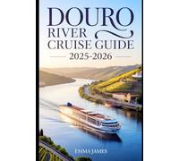 Douro River Cruise Guide 2025-2026: Unwrapping the Spirit of Christmas: Festive Journeys Through Lights, Markets, and Tradition