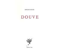 Douve - Erwann Rougé - Unes Eds - broché - Poésie