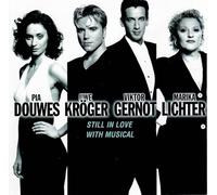 Pia Douwes;Uwe Kröger;Viktor Gernot;Marika Lichter - Still in Love With Musical