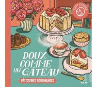 Doux Comme Un Gâteau - Pâtisseries Gourmandes