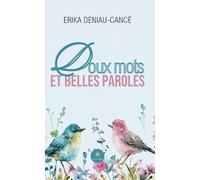 Doux mots et belles paroles
