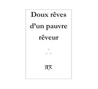 Doux rêves d'un pauvre rêveur