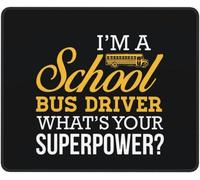 Doux Tapis de Bureau, Je suis Chauffeur Scolaire. Quel est Votre Super-Pouvoir ?, Confort Tapis de Gaming, Gaming Mousepad, 25X30cm, Claviers, Jeux, Souris