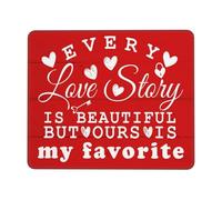 Doux Tapis de Gaming, Chaque Histoire d'amour est Belle, mais la nôtre est ma préférée. Mousepad Bords Cousus Tapis de Souris Gaming pour PC Ordinateur Claviers