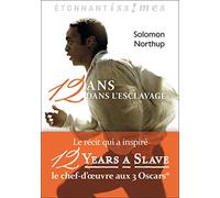 Solomon Northup – Douze ans dans l'esclavage – Flammarion – Poche