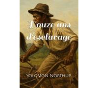 Douze ans d'esclavage