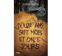 Douze ans, sept mois et onze jours