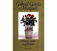 Douze contes vagabonds - Gabriel García Márquez - Grasset - broché - Roman