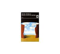 Douze coups de théâtre - Michel Tremblay - Actes sud - Poche - Livre