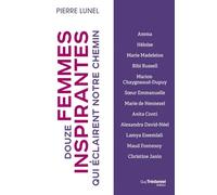 Douze femmes inspirantes qui éclairent notre chemin