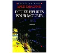 Douze Heures Pour Mourir
