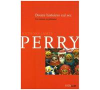 Douze Histoires Cul-Sec - Un Roman, Je Présume