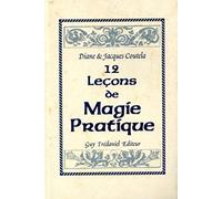 Douze leçons de magie pratique