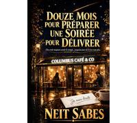 DOUZE MOIS POUR PRÉPARER UNE SOIRÉE POUR DÉLIVRER