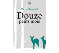 Douze petits mois - Marie Rouanet - Les Carnets DDB - broché - Essai