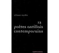 Douze poètes antillais contemporains