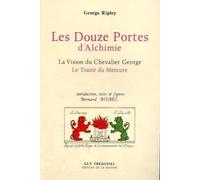 Douze portes d'alchimie - La vision du chevalier George