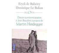 Douze questions à Jean Beaufret à propos de Martin Heidegger