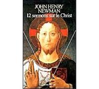 Douze Sermons sur le Christ