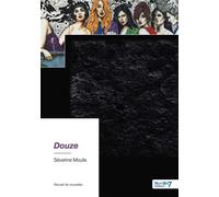 Douze - Séverine Moulis - Nombre 7 - broché - Nouvelles
