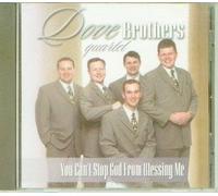 Dove Brothers - You Can't Stop God from Blessing Me