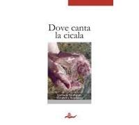 Dove Canta La Cicala