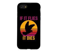 Dove Hunting Trip Hunters rétro Vintage Si Elle Vole, Elle Meurt Coque pour iPhone SE (2020) / 7/8