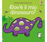 Dov'è il mio dinosauro? Ediz. a colori