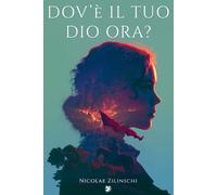 Dov'è il tuo Dio ora?: Un romanzo della prima crociata